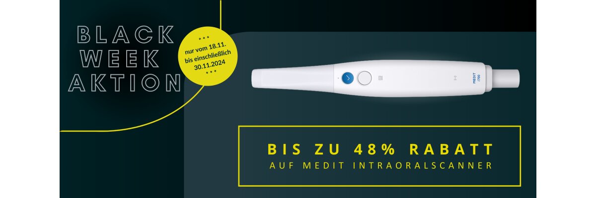 Black Week Aktion für Medit Intraoralscanner vom 18.11.-30.11.2024 - Black Week Aktion für Medit Intraoralscanner vom 18.11.-30.11.2024 Promadent